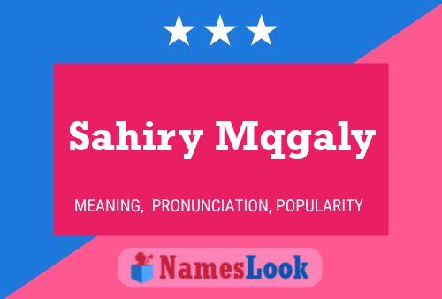 Sahiry Mqgaly Name Poster