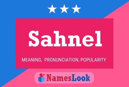 Sahnel Name Poster