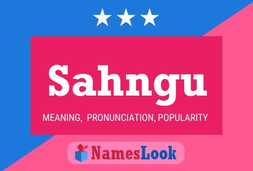 Sahngu Name Poster