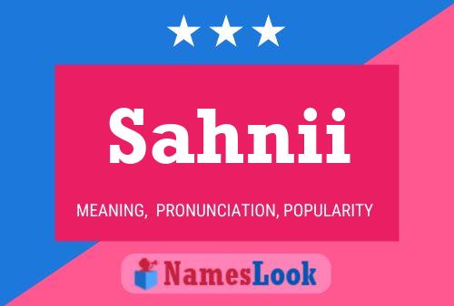 Sahnii Name Poster