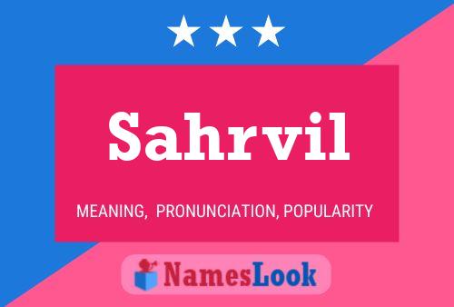 Sahrvil Name Poster