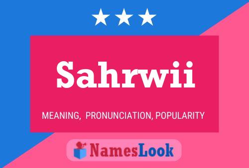 Sahrwii Name Poster