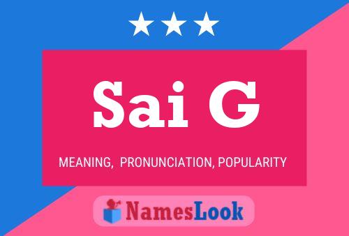 Sai G Name Poster