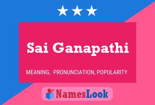 Sai Ganapathi Name Poster