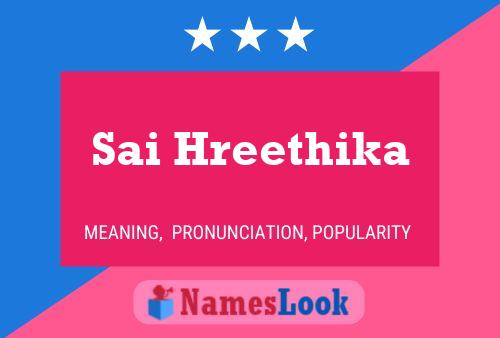 Sai Hreethika Name Poster