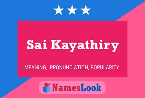 Sai Kayathiry Name Poster