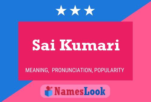 Sai Kumari Name Poster