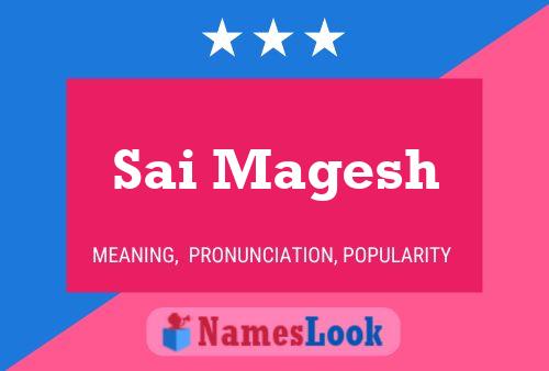 Sai Magesh Name Poster