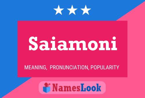 Saiamoni Name Poster