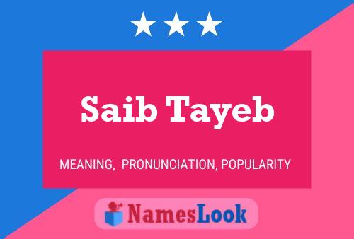 Saib Tayeb Name Poster