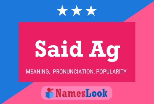 Said Ag Name Poster