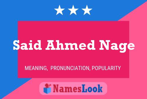 Said Ahmed Nage Name Poster