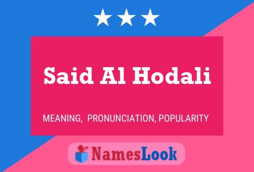 Said Al Hodali Name Poster