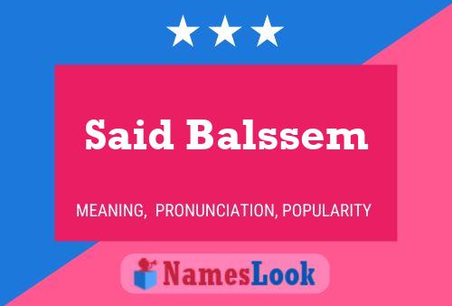 Said Balssem Name Poster