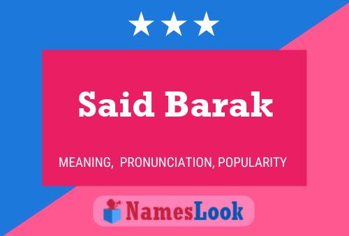 Said Barak Name Poster