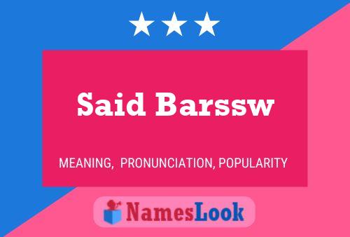 Said Barssw Name Poster