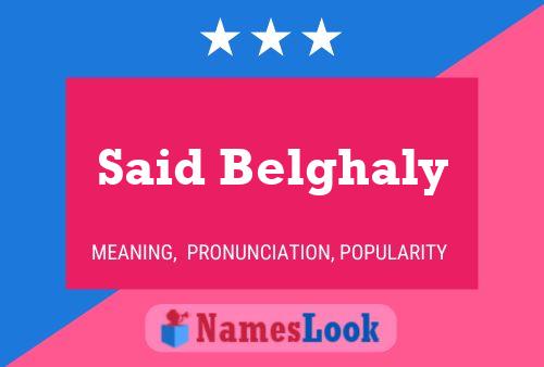 Said Belghaly Name Poster