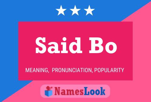 Said Bo Name Poster