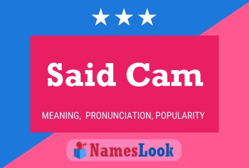 Said Cam Name Poster