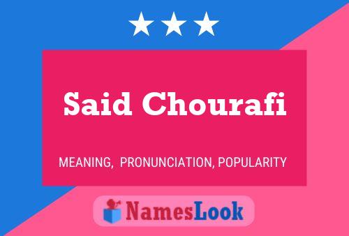 Said Chourafi Name Poster