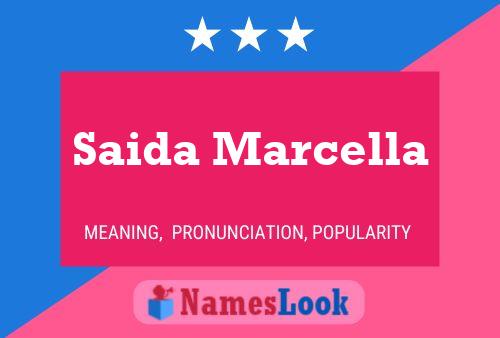 Saida Marcella Name Poster