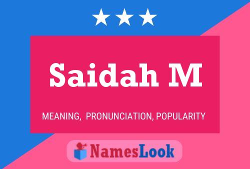 Saidah M Name Poster