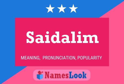 Saidalim Name Poster