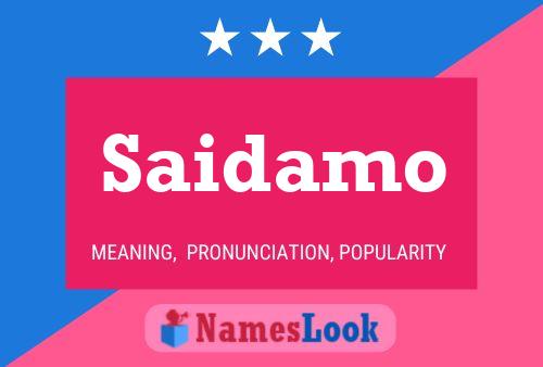 Saidamo Name Poster