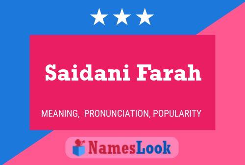 Saidani Farah Name Poster