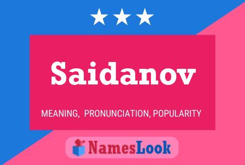 Saidanov Name Poster