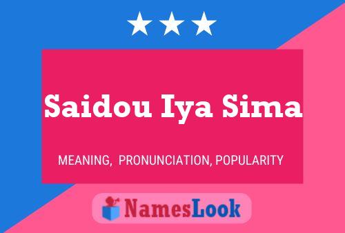 Saidou Iya Sima Name Poster