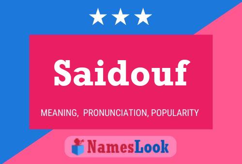 Saidouf Name Poster