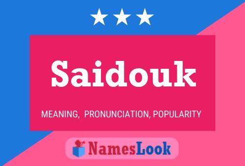 Saidouk Name Poster