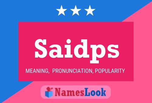 Saidps Name Poster