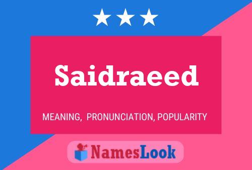 Saidraeed Name Poster