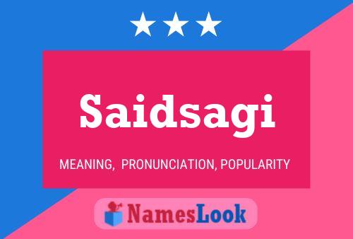 Saidsagi Name Poster