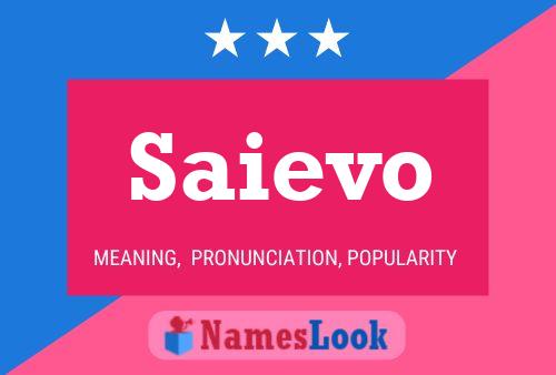 Saievo Name Poster