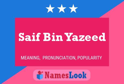 Saif Bin Yazeed Name Poster