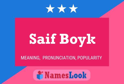 Saif Boyk Name Poster