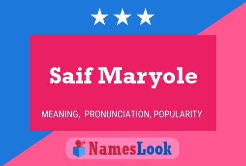 Saif Maryole Name Poster