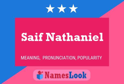 Saif Nathaniel Name Poster