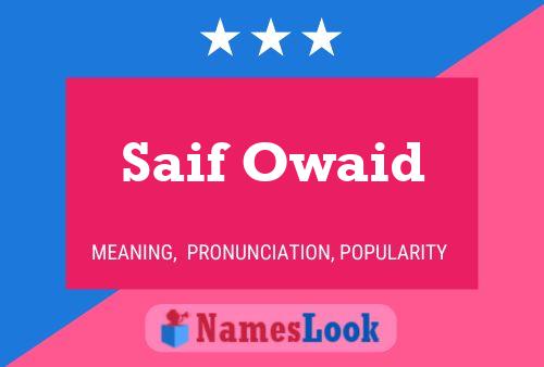 Saif Owaid Name Poster