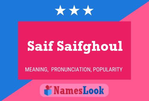 Saif Saifghoul Name Poster