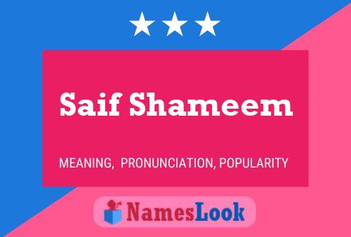 Saif Shameem Name Poster