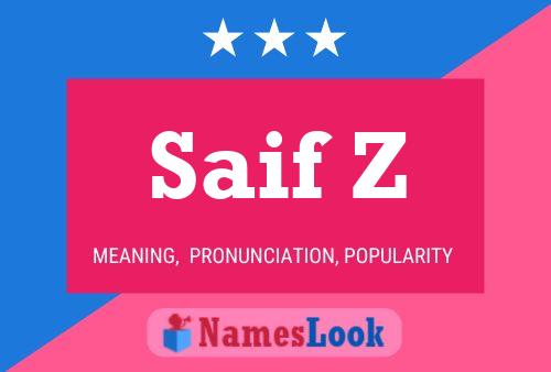 Saif Z Name Poster