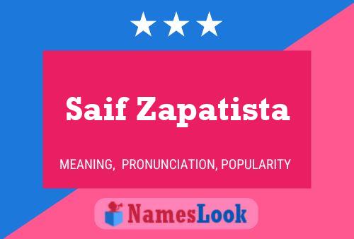 Saif Zapatista Name Poster