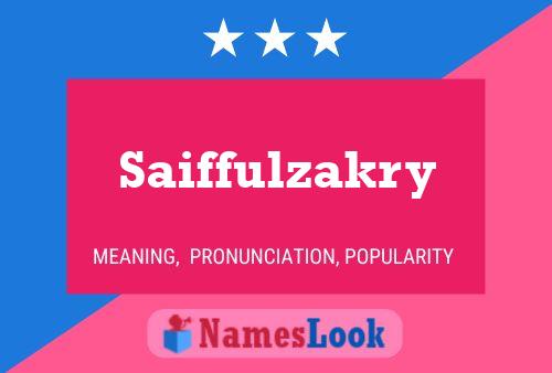 Saiffulzakry Name Poster