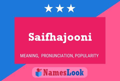 Saifhajooni Name Poster