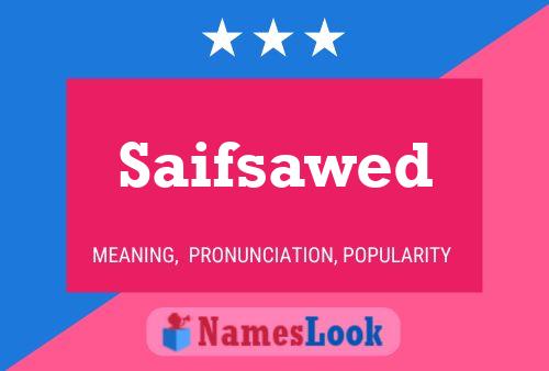 Saifsawed Name Poster