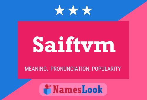 Saiftvm Name Poster